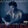 Adam-Lambert-Another-Lonely-Night-Remixes