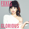 Foxes-Glorious-Single