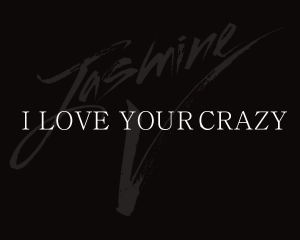 Jasmine-V-I-Love-Your-Crazy