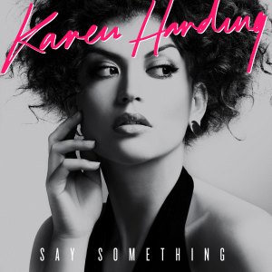 Karen-Harding-Say-Something