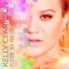 Kelly-Clarkson-Piece-by-Piece-Remixed