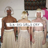Sia-Big-Girls-Cry