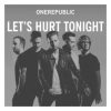 one_republic_lets_hurt_tonight
