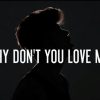 the_kolors_why_dont_you_love_me